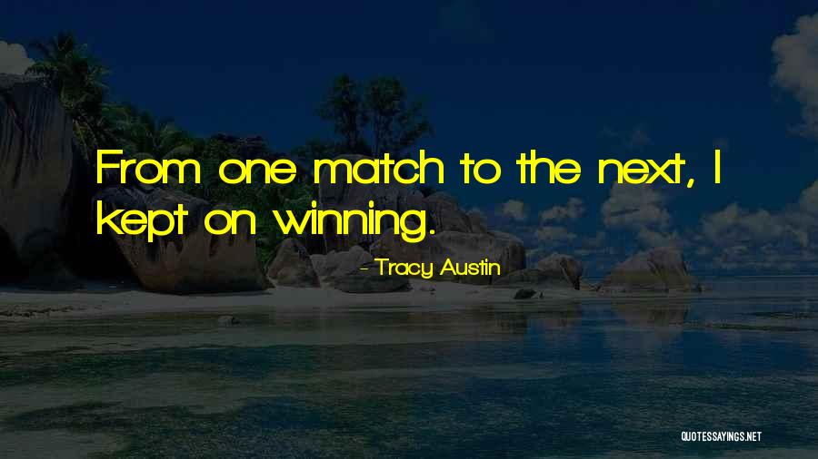 Tracy Austin Quotes 1252241 Tracy Austin Quotes 1252241
