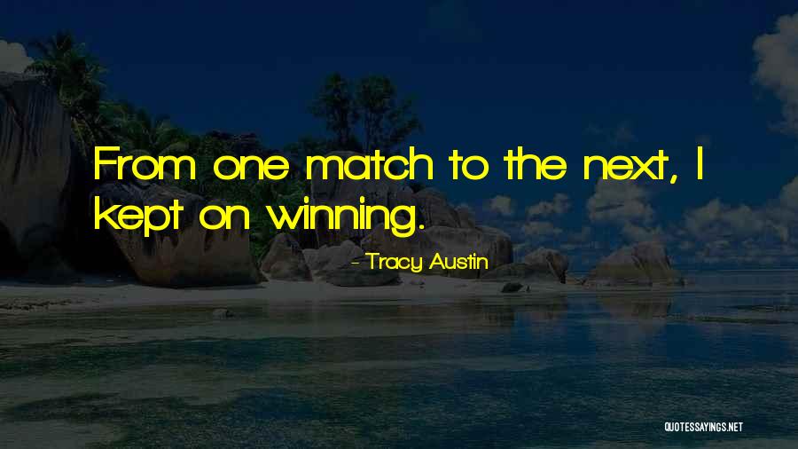 Tracy Austin Quotes 1252241