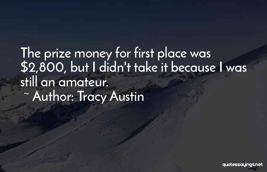 Tracy Austin Quotes 1379450