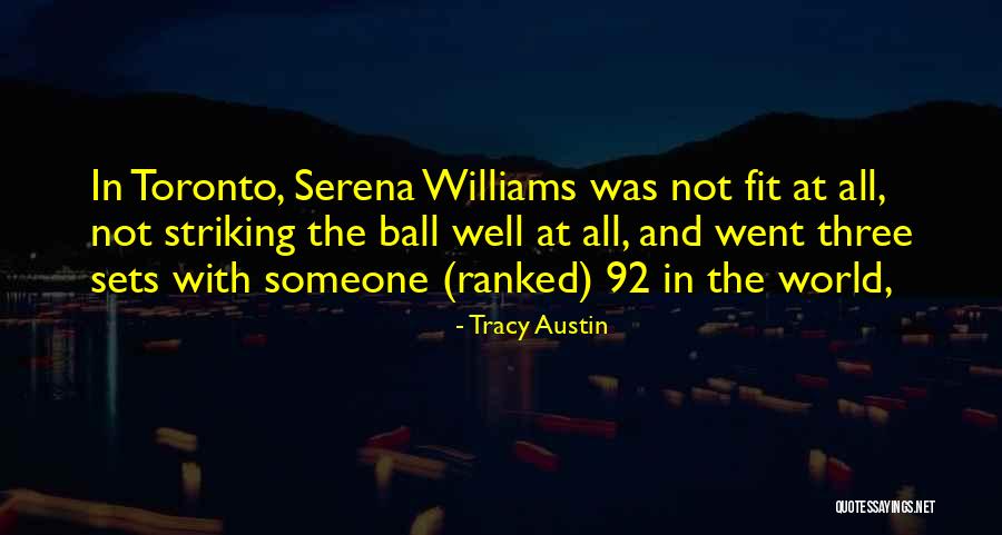 Tracy Austin Quotes 989587 Tracy Austin Quotes 989587