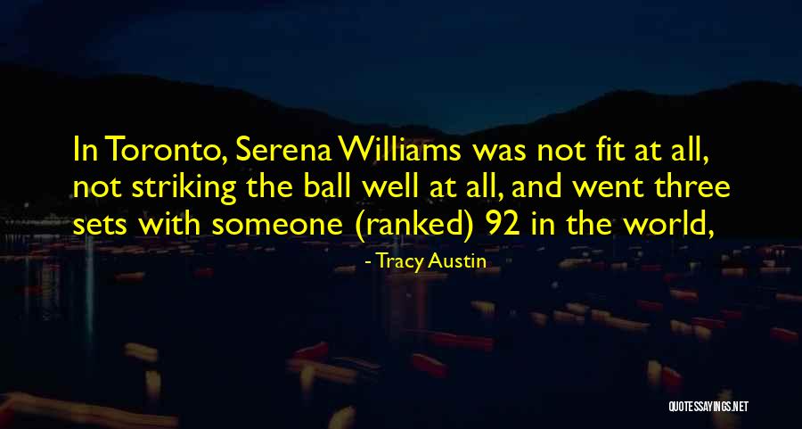 Tracy Austin Quotes 989587