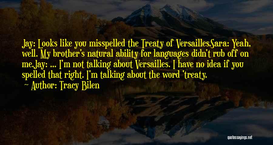 Tracy Bilen Quotes 2215034