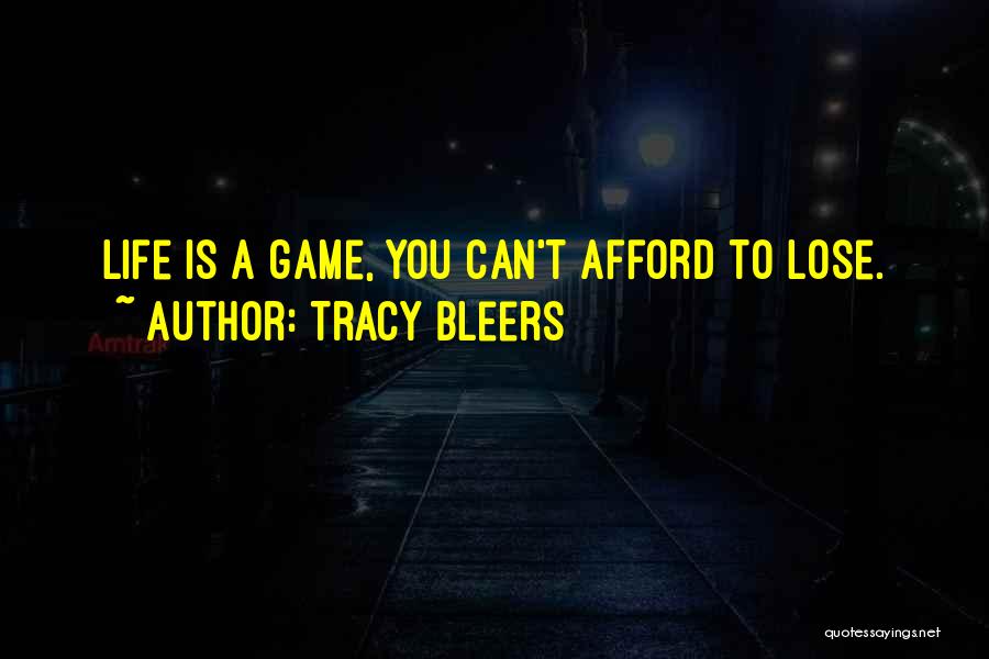 Tracy Bleers Quotes 1054653