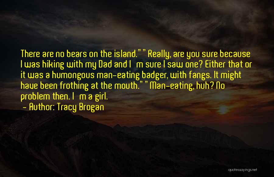 Tracy Brogan Quotes 308143