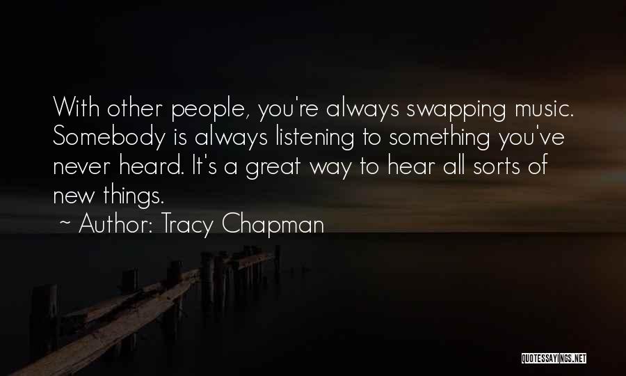 Tracy Chapman Quotes 1417150