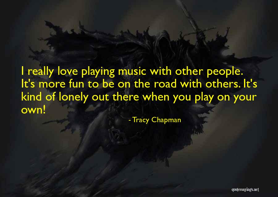 Tracy Chapman Quotes 1528479