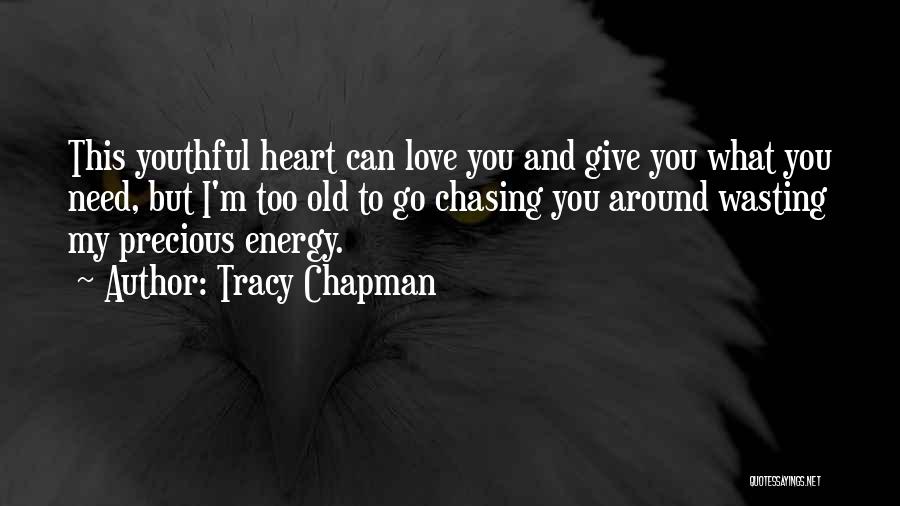 Tracy Chapman Quotes 1574218