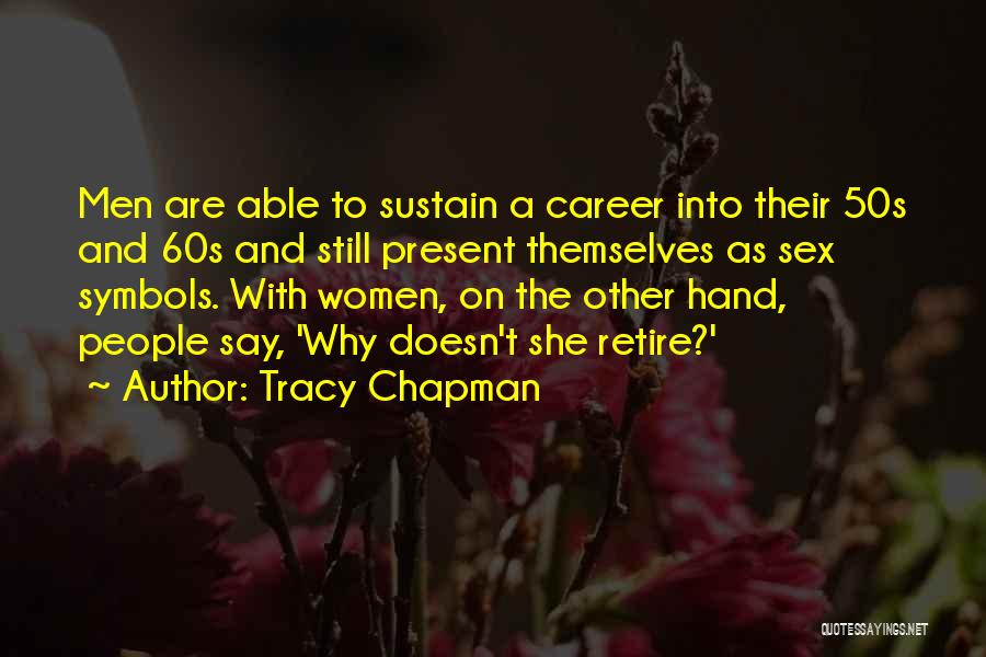 Tracy Chapman Quotes 680447