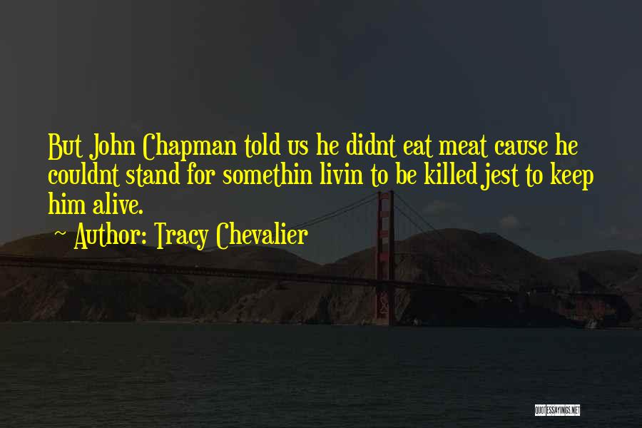 Tracy Chevalier Quotes 1943412