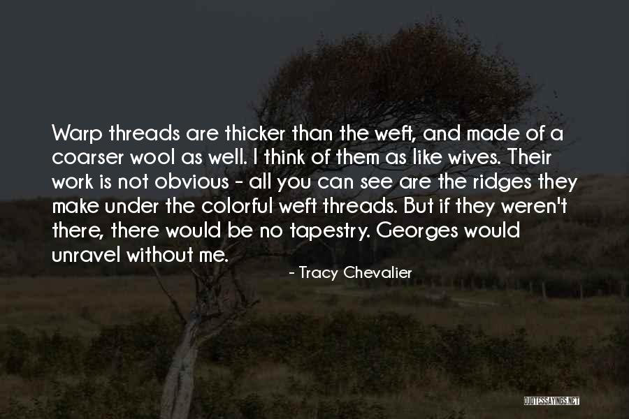 Tracy Chevalier Quotes 2127503