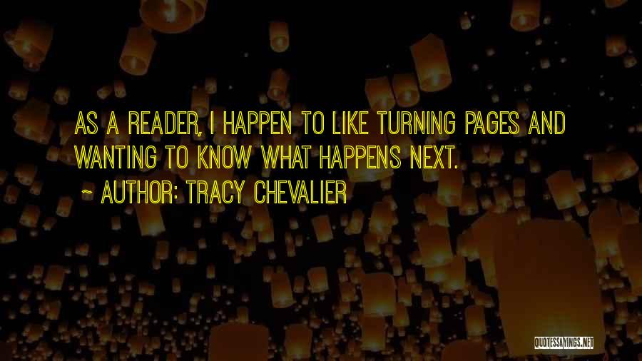 Tracy Chevalier Quotes 2184924