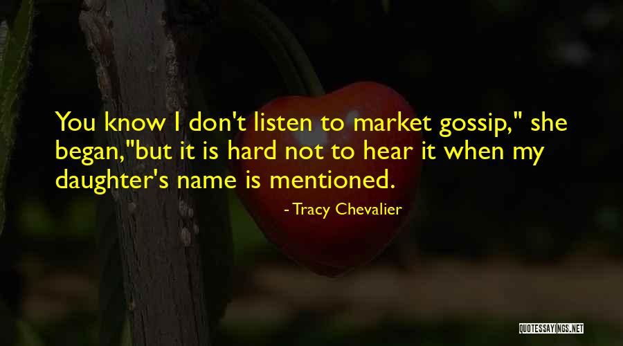 Tracy Chevalier Quotes 259964