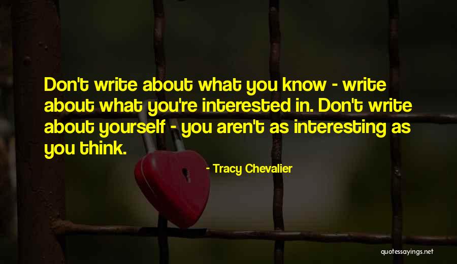 Tracy Chevalier Quotes 474942