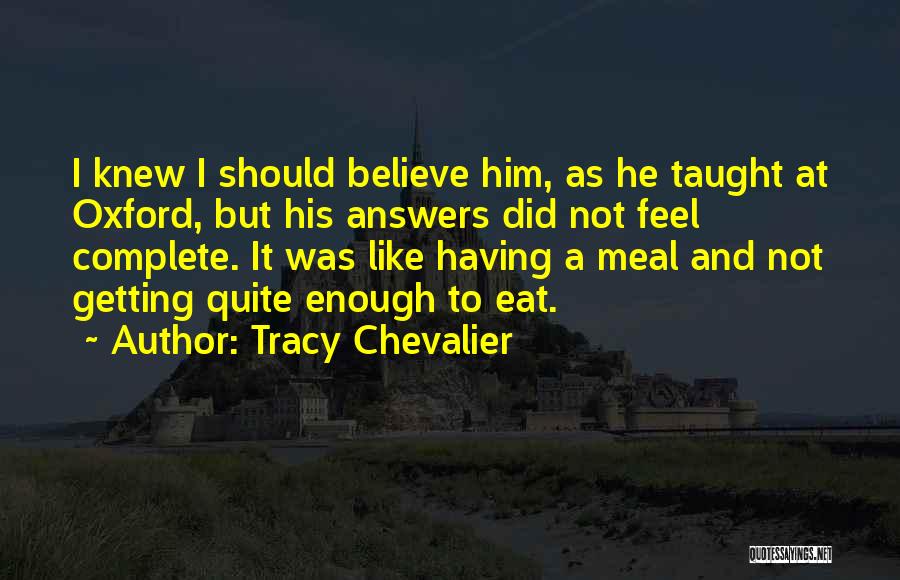 Tracy Chevalier Quotes 631234