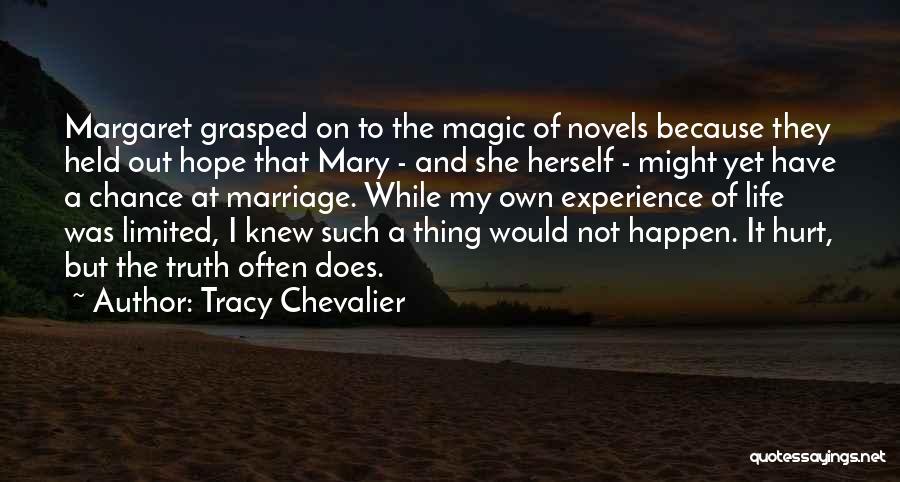 Tracy Chevalier Quotes 754021