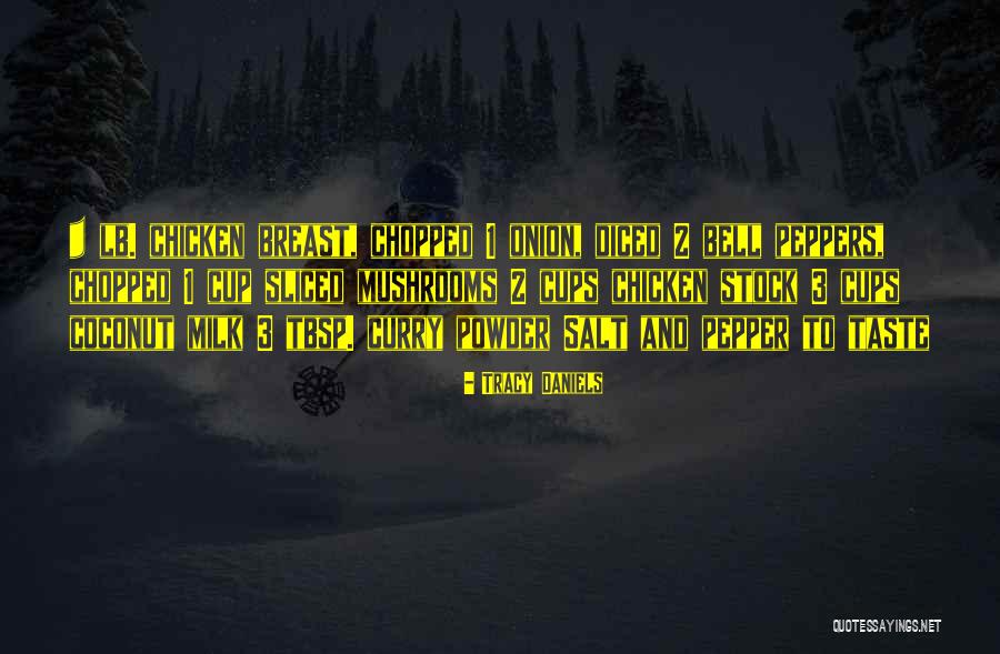 Tracy Daniels Quotes 2140571 Tracy Daniels Quotes 2140571