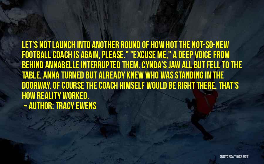 Tracy Ewens Quotes 1043833