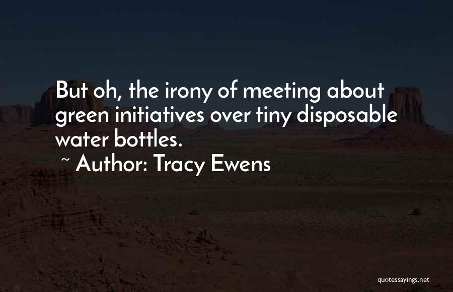 Tracy Ewens Quotes 2134452