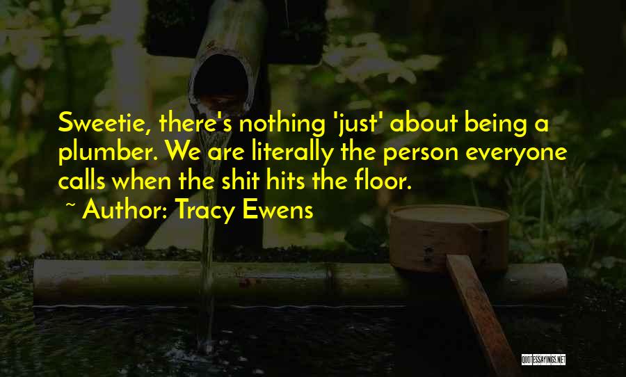 Tracy Ewens Quotes 415881