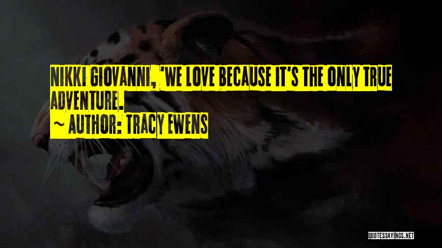 Tracy Ewens Quotes 951963