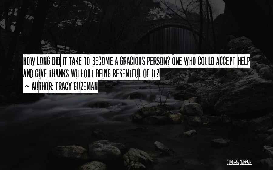 Tracy Guzeman Quotes 104080