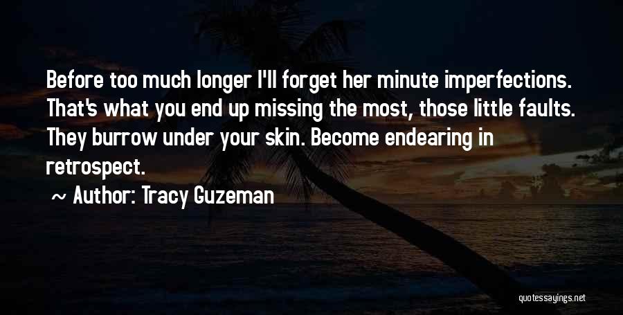 Tracy Guzeman Quotes 1942282