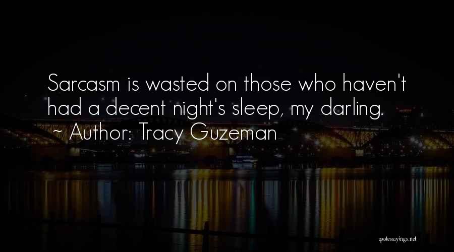Tracy Guzeman Quotes 613790
