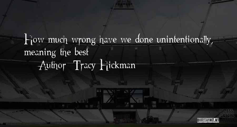 Tracy Hickman Quotes 1705002