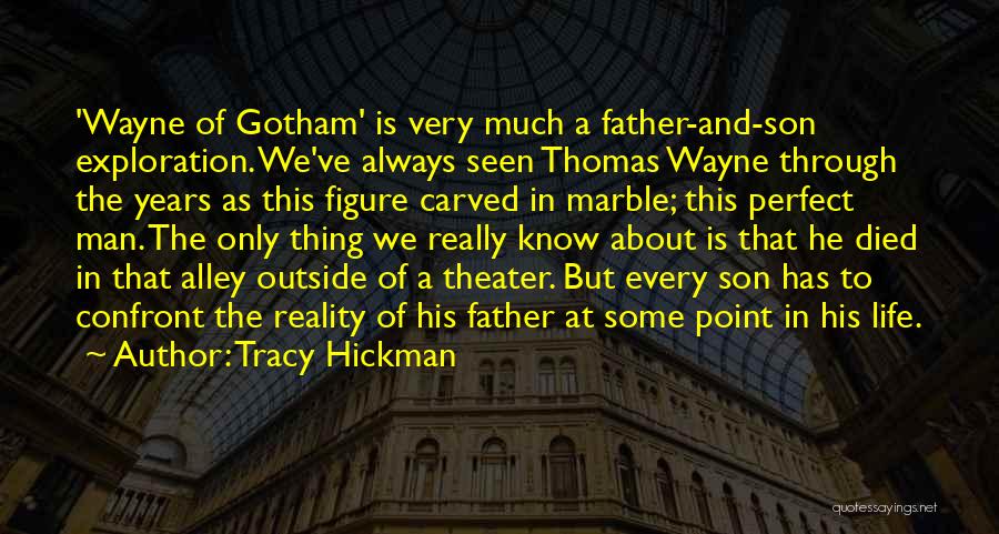 Tracy Hickman Quotes 2260559