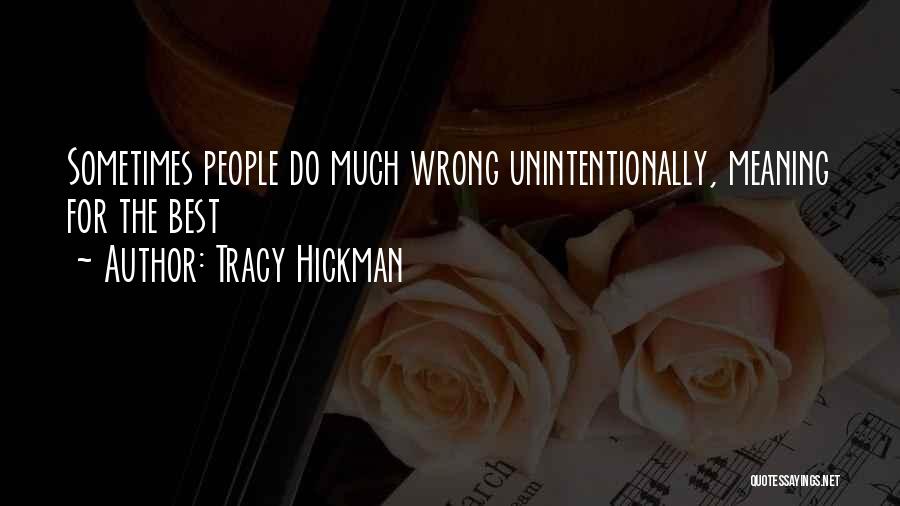 Tracy Hickman Quotes 925584