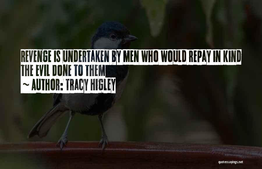 Tracy Higley Quotes 1291495