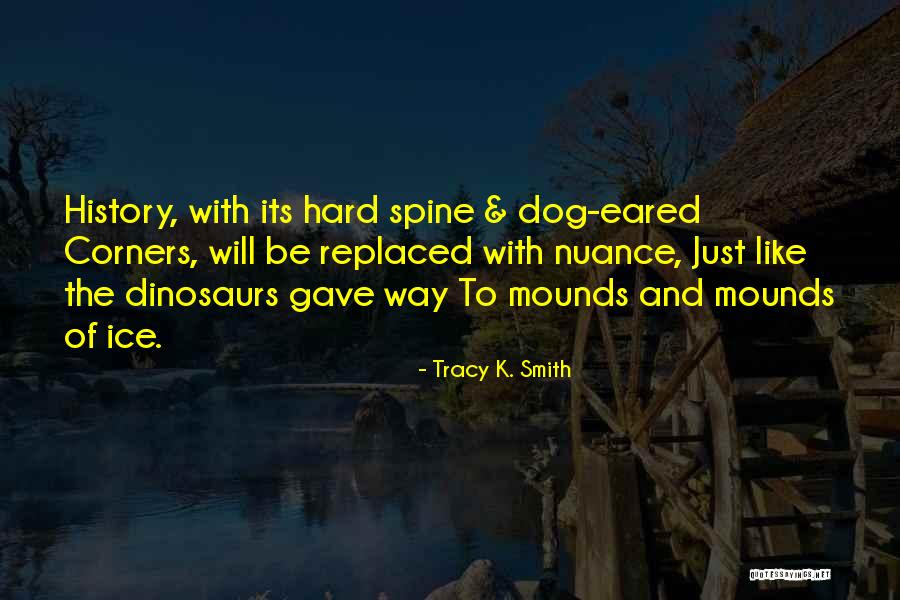 Tracy K. Smith Quotes 1004481