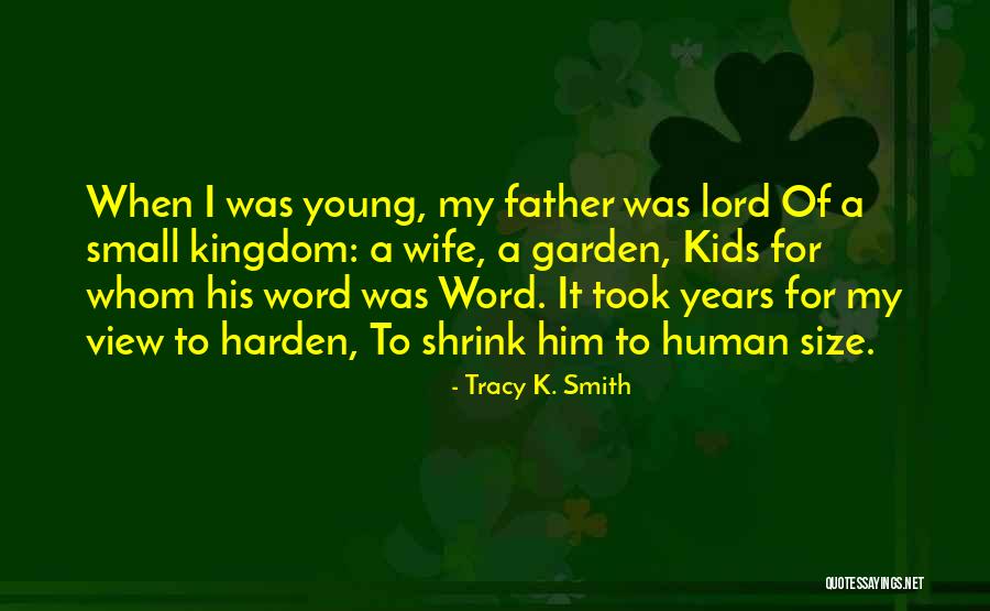 Tracy K. Smith Quotes 1709779