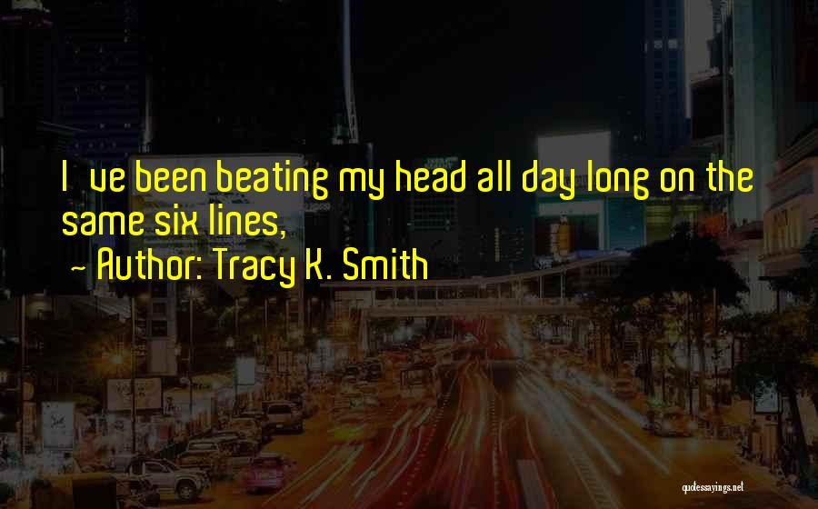 Tracy K. Smith Quotes 272027