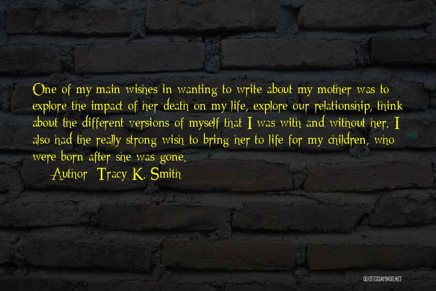 Tracy K. Smith Quotes 408837