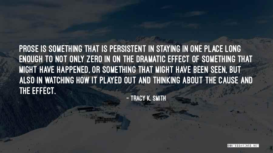 Tracy K. Smith Quotes 775806