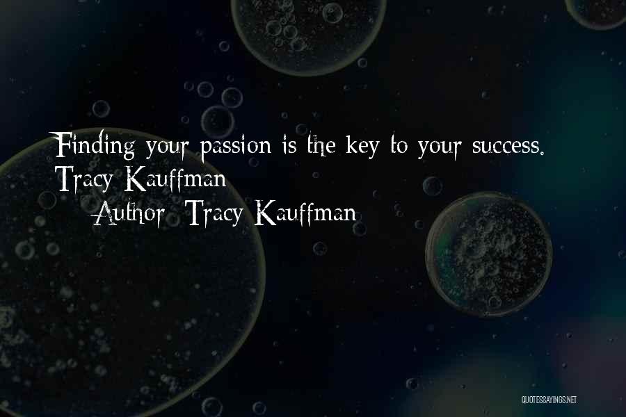 Tracy Kauffman Quotes 1376449