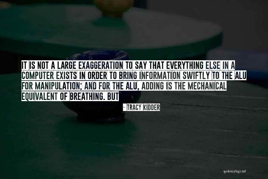 Tracy Kidder Quotes 1025067 Tracy Kidder Quotes 1025067