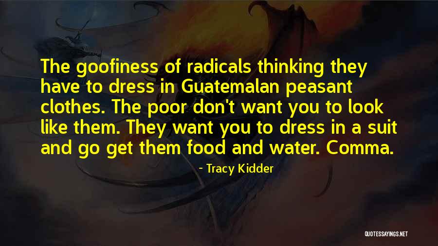 Tracy Kidder Quotes 1171072 Tracy Kidder Quotes 1171072