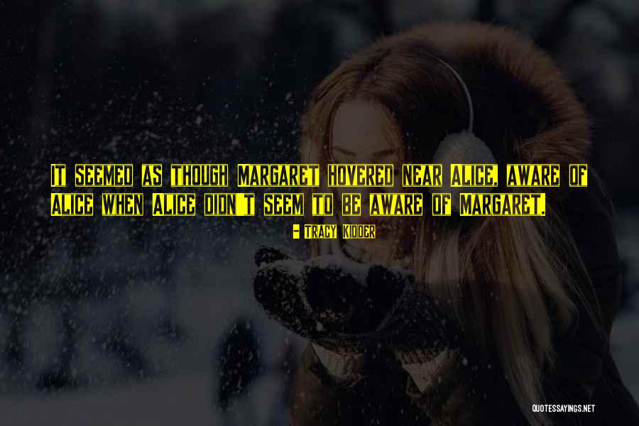 Tracy Kidder Quotes 2041056 Tracy Kidder Quotes 2041056