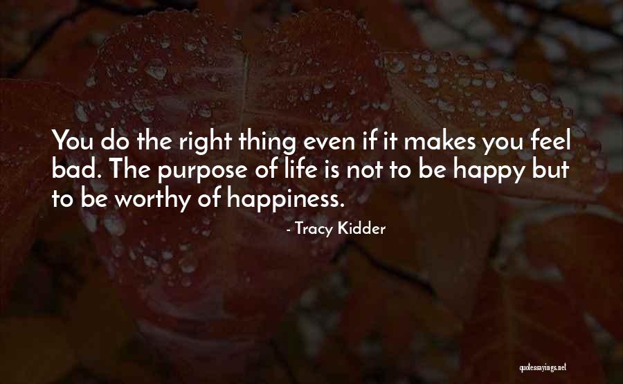 Tracy Kidder Quotes 2104565 Tracy Kidder Quotes 2104565