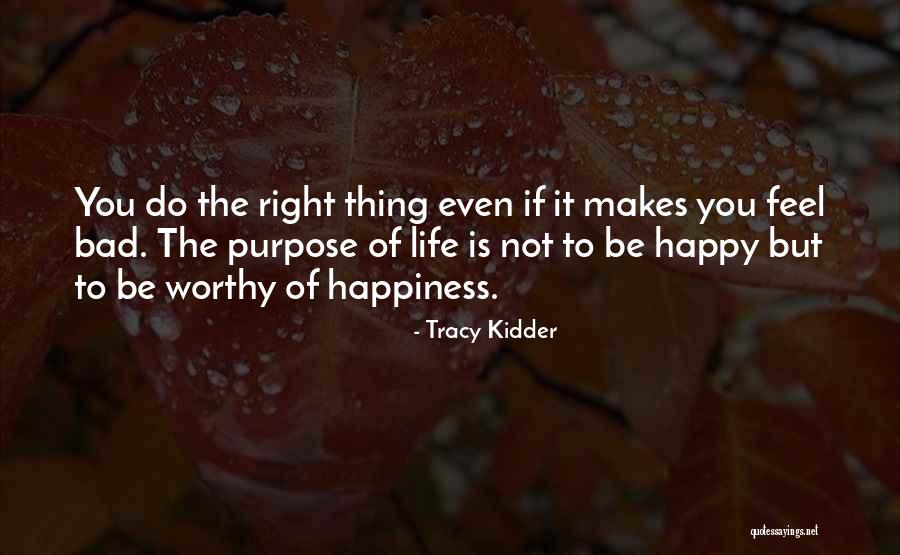 Tracy Kidder Quotes 2104565