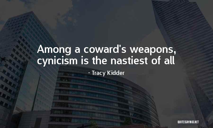 Tracy Kidder Quotes 238981 Tracy Kidder Quotes 238981