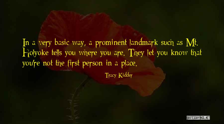 Tracy Kidder Quotes 326210 Tracy Kidder Quotes 326210