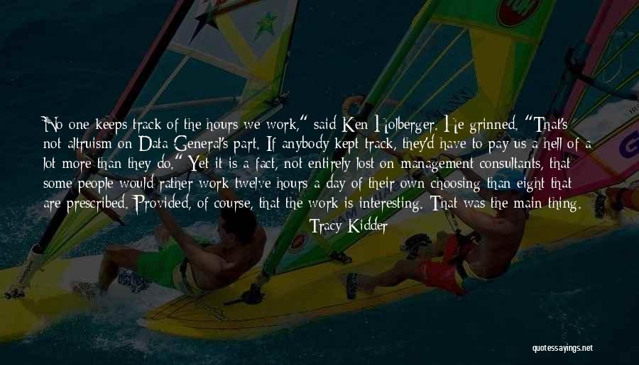 Tracy Kidder Quotes 339319 Tracy Kidder Quotes 339319