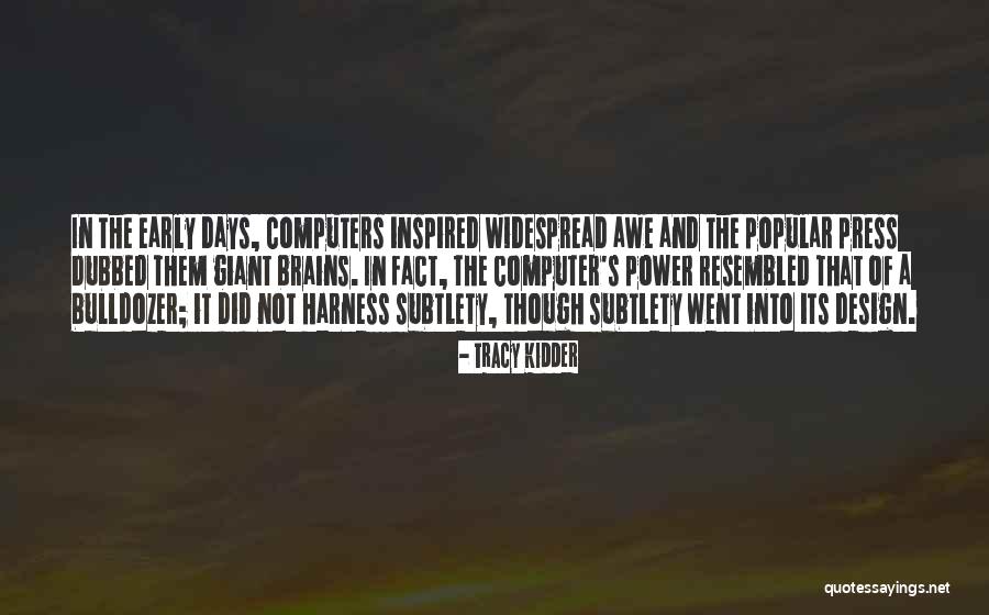 Tracy Kidder Quotes 412403 Tracy Kidder Quotes 412403