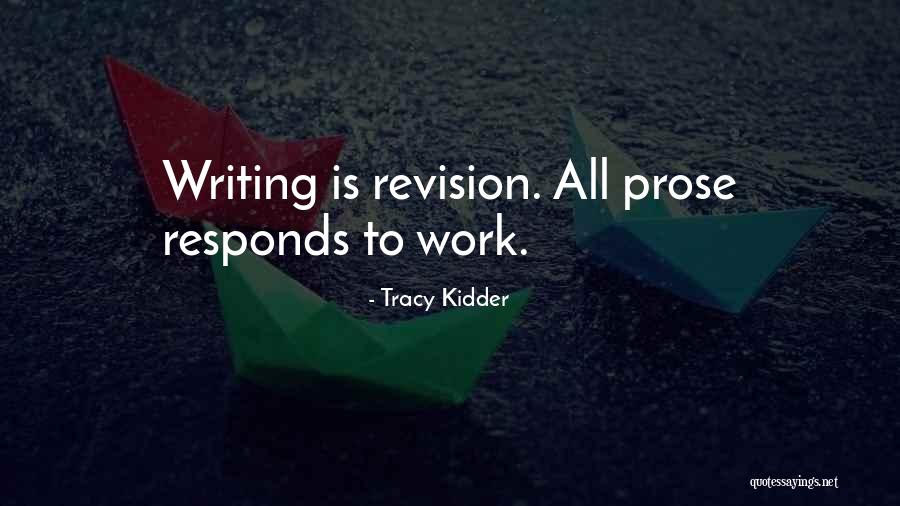 Tracy Kidder Quotes 440739