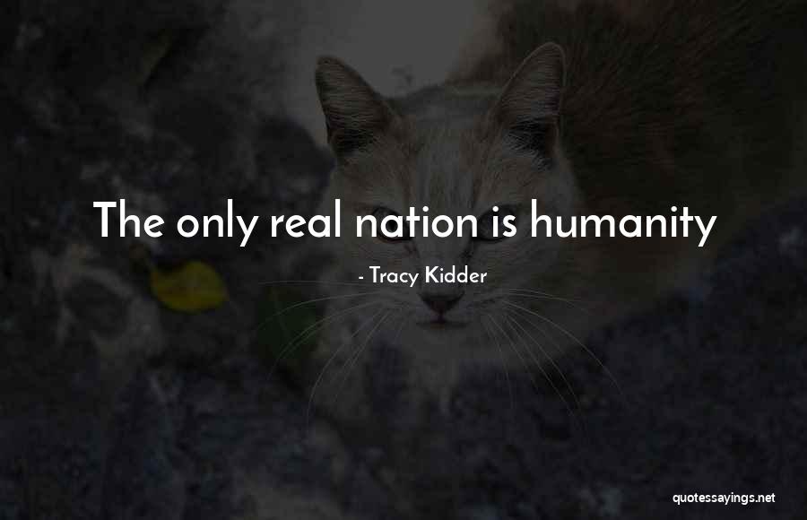 Tracy Kidder Quotes 451769