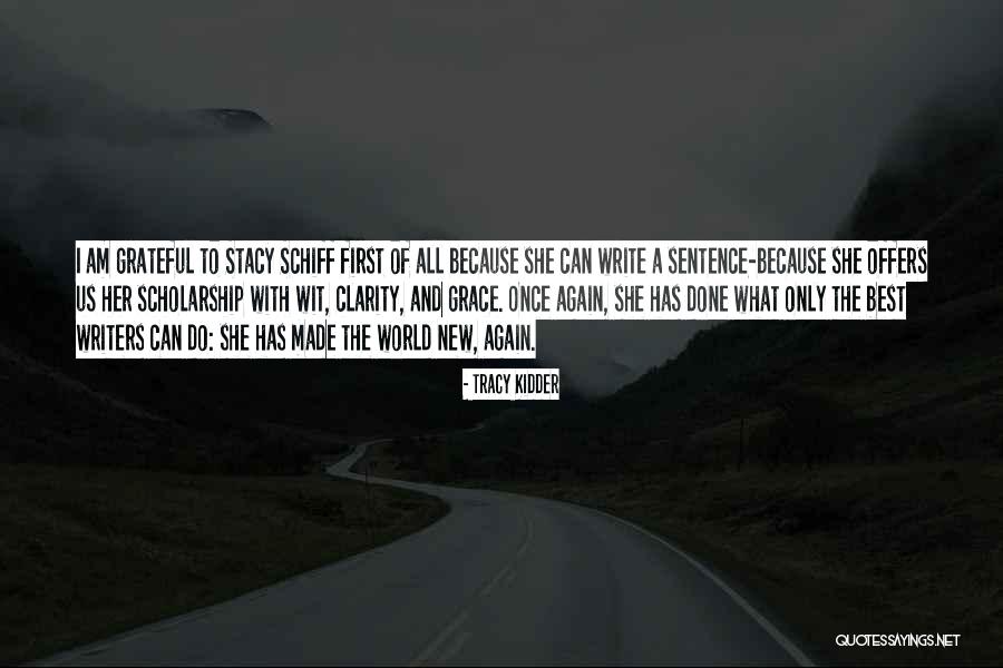 Tracy Kidder Quotes 574223 Tracy Kidder Quotes 574223