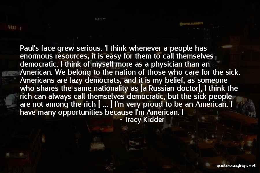 Tracy Kidder Quotes 624779 Tracy Kidder Quotes 624779